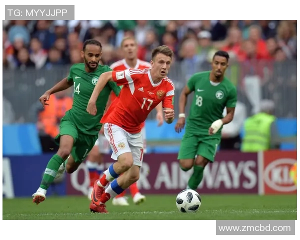 沙特与俄罗斯足球历史交锋回顾及未来展望分析