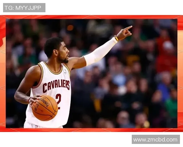 凯里欧文的篮球传奇之路与未来展望探讨